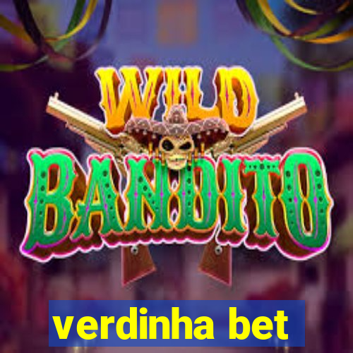 verdinha bet